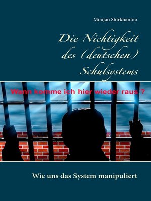 cover image of Die Nichtigkeit des (deutschen) Schulsystems